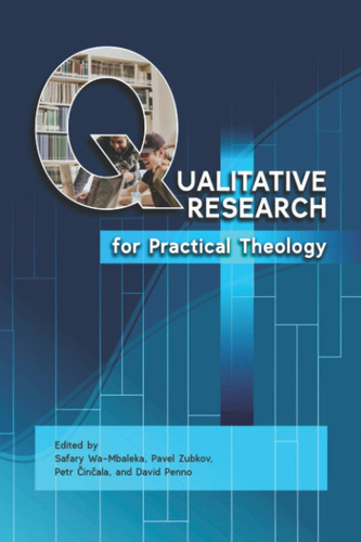 Libro:  Qualitative Research For Practical Theology