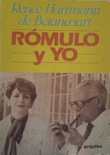 Rómulo Y Yo-renée Hartmann De Betancourt