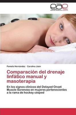 Comparacion Del Drenaje Linfatico Manual Y Masoterapia - ...
