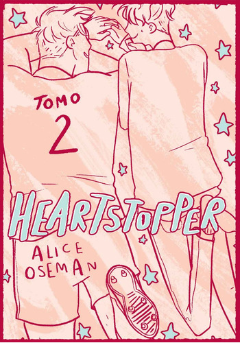 Heartstopper 2 - Alice Oseman - Tapa Dura - Edicion Especial
