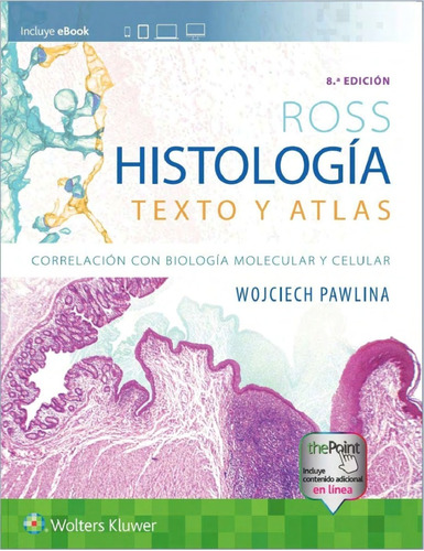 Histología: Texto Y Atlas Ross 8º Edición Color