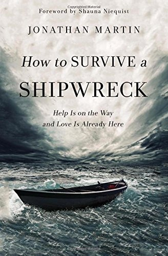 How To Survive A Shipwreck: Help Is On The Way And L