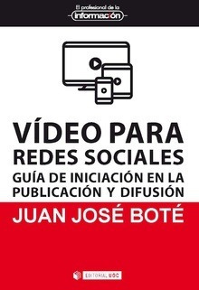 Vídeo Para Redes Sociales Bote, Juan Jose Uoc Editorial