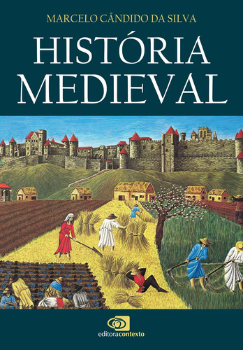História medieval, de Silva, Marcelo Cândido da. Editora Pinsky Ltda, capa mole em português, 2019