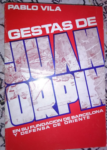 Gestas De Juan Orpin - Pablo Vila