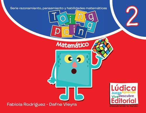 Toing Poing Matematico Kinder 2, De Fabiola Rodriguez Y Dafne Vieyra. Editorial Ludica, Tapa Blanda En Español, 2016