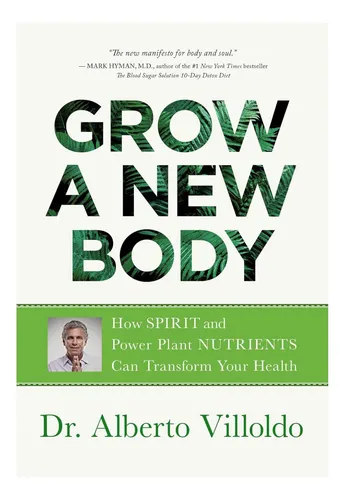 comprar Libro: Cultiva Un Cuerpo Nuevo: Cómo Nutren El Espíritu Y La