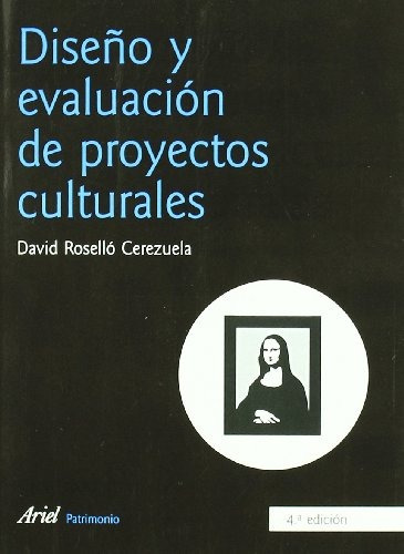 Libro Diseño Y Evaluación De Proyectos Culturales - Nuevo