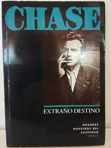 Extraño Destino. Chase.