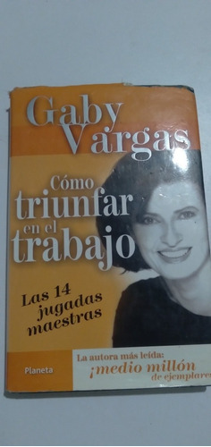 Libro Como Triunfar En El Trabajo / Gaby Vargas