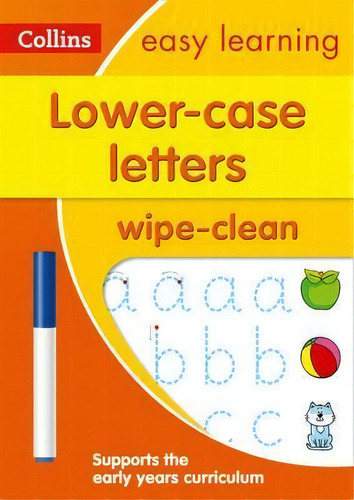 Lower Case Letters Age 3-5 Wipe Clean Activity Book : Prepare For Preschool With Easy Home Learning, De Collins Easy Learning. Editorial Harpercollins Publishers, Tapa Blanda En Inglés