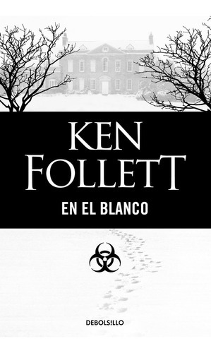 En El Blanco, De Follett, Ken. Editorial Debolsillo, Tapa Blanda En Español