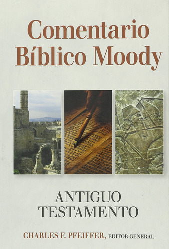 Libro : Comentario Biblico Moody Antiguo Testemento -...