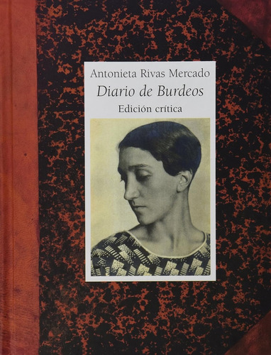 Diario De Burdeos - Antonieta Rivas Mercado