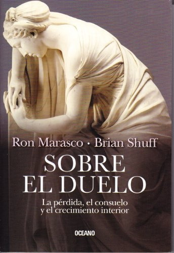 Sobre El Duelo - Ron/shuff Brian Marasco