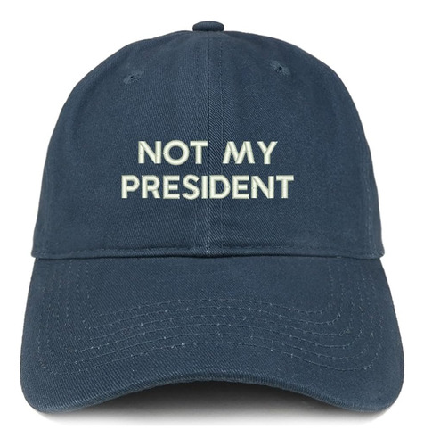 Trendy Shop Not My President Gorra De Algodón Ajustable De