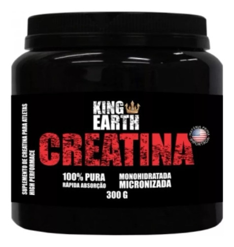 Vitamina Creatina Micronizada King Earth 300g - Sem Gluten 100% Pura Sem sabor