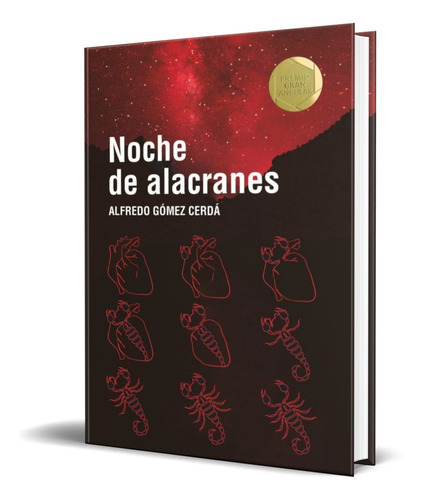 Noche De Alacranes, De Alfredo Gomez Cerda. Editorial Ediciones Sm, Tapa Blanda En Español, 2019