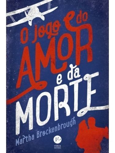 Jogo Do Amor E Da Morte  O, De Martha Brockenbrough. Editora Record, Capa Mole, Edição 1 Em Português, 2017