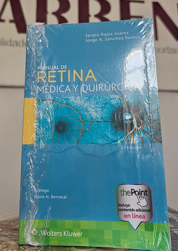 Manual De Retina Médica Y Quirúrgica 2ed.