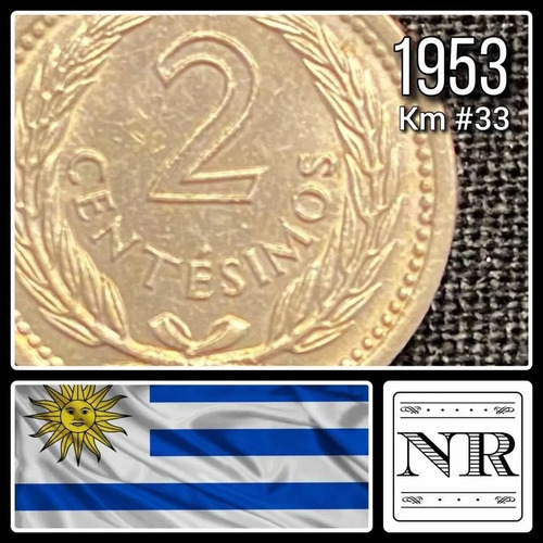 Uruguay 2 Centesimo 1953 Km 33 Moneda Cuproniquel Artigas Kj