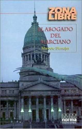 Libro - Abogado Del Marciano (zona Libre) - Birmajer Marcel