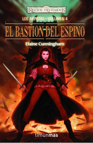 Bastión Del Espino - Los Arpistas 4 - Elaine Cunning, De Elaine Cunningham. Editorial Timunmas En Español