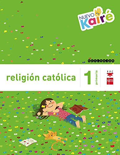 Religion 1 Primaria Nuevo Kaire Savia