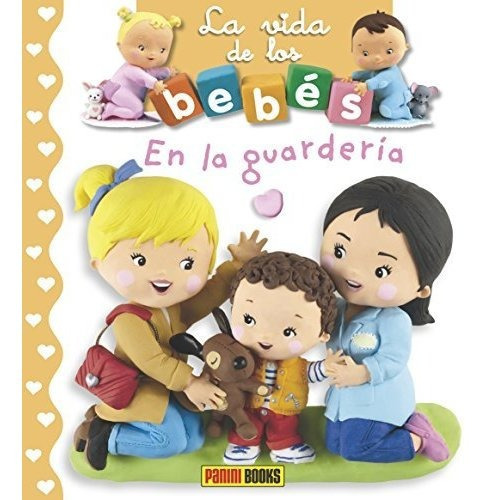 En La Guarderia (vida De Los Bebes), De Aa. Vv.. Editorial Panini Fondo, Tapa Blanda En Español, 2017