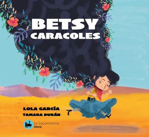 Libro Betsy Caracoles - Garcia, Lola