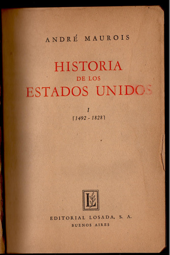 Historia De Los Estados Unidos André Maurois Tomos 1 Y 2. (Usado)