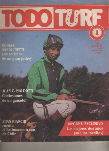 Revista De Carreras * Todo Turf *  Nº 1  Año 1988 - Unica 