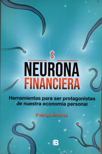 Neurona Financiera. Rodrigo Álvarez