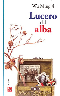 Lucero Del Alba - Wu Ming 4