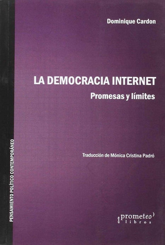 Libro La Democracia Internet - Dominique Cardon