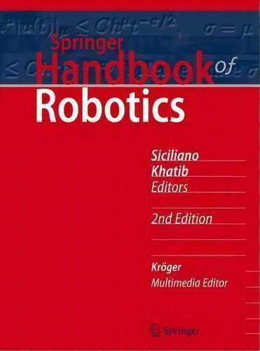 Springer Handbook Of Robotics, De Bruno Siciliano. Editorial Springer International Publishing Ag, Tapa Dura En Inglés
