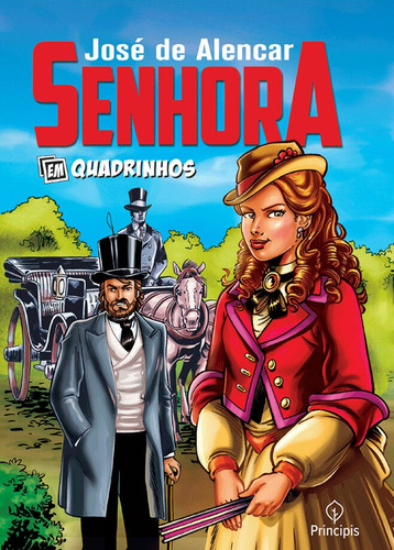 Senhora: em quadrinhos, de de Alencar, José. Clássicos em quadrinhos Editorial Principis, capa mole em português, 2019