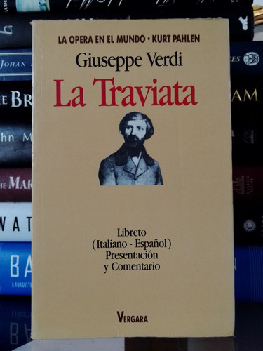 La Traviata: Libreto (italiano- Español) Presentación Y Come