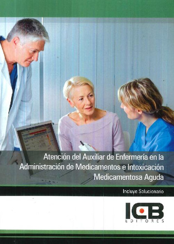 Libro Atención Del Auxiliar De Enfermería En La Administraci