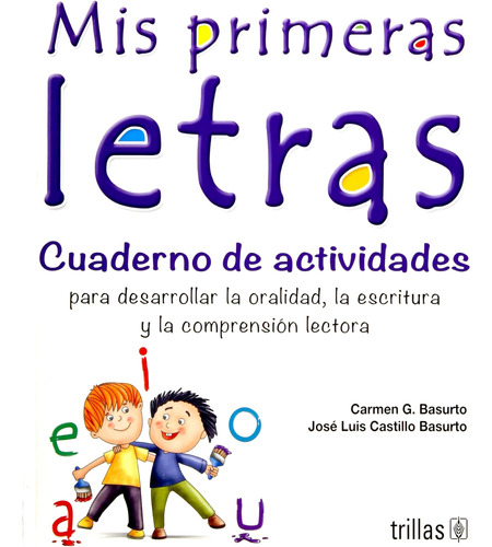 Libro: Mis Primeras Letras 'cuaderno De Actividades (spanish