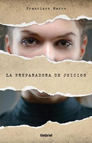 La Preparadora De Juicios