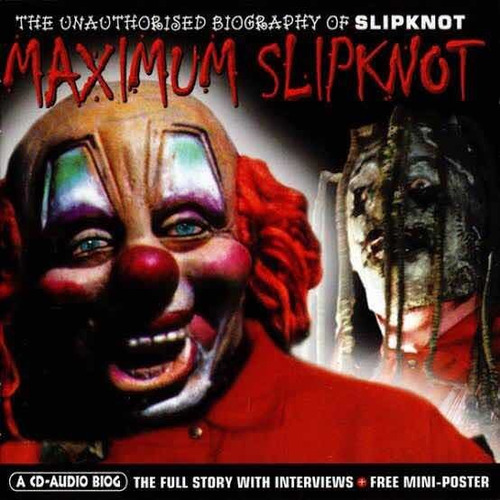 Slipknot Cd Audio Biografía Maximum Slipknot