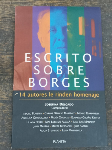 Escritos Sobre Borges * Blaisten Kieffer Gorodischer Sazbon