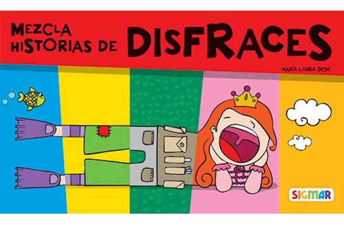 Disfraces (mezcla Historias) - Dede Maria Laura