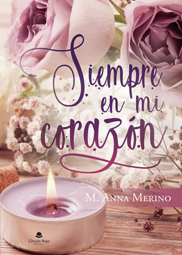 Siempre En Mi Coraz&#243;n (libro Original)