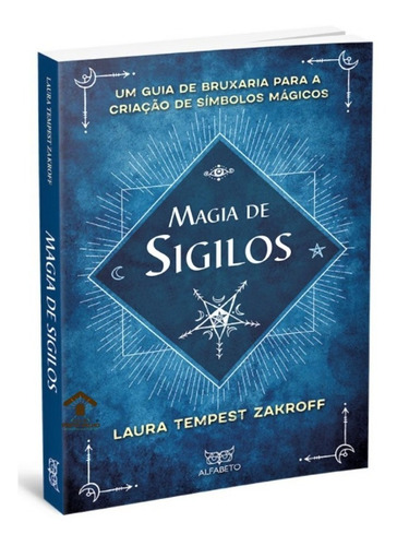 Imagem 2 de 9 de Magia De Sigilos Um Guia De Bruxaria E Símbolos Mágicos