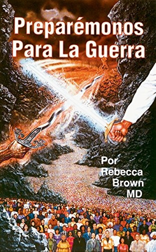 Libro : Preparemonos Para La Guerra - Rebecca Brown