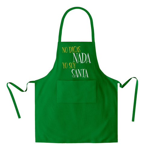 Mandil No Digas Nada Yo Soy Santa (d0215 Boleto.store)