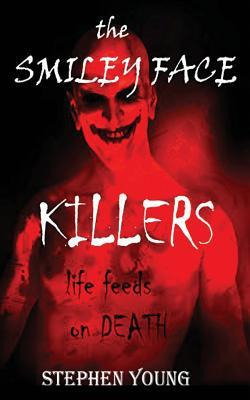 Libro The Case Of The Smiley Face Killers - Steph Young