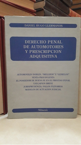 Derecho Penal Automotores Prescripción Adquisitiva Llermanos